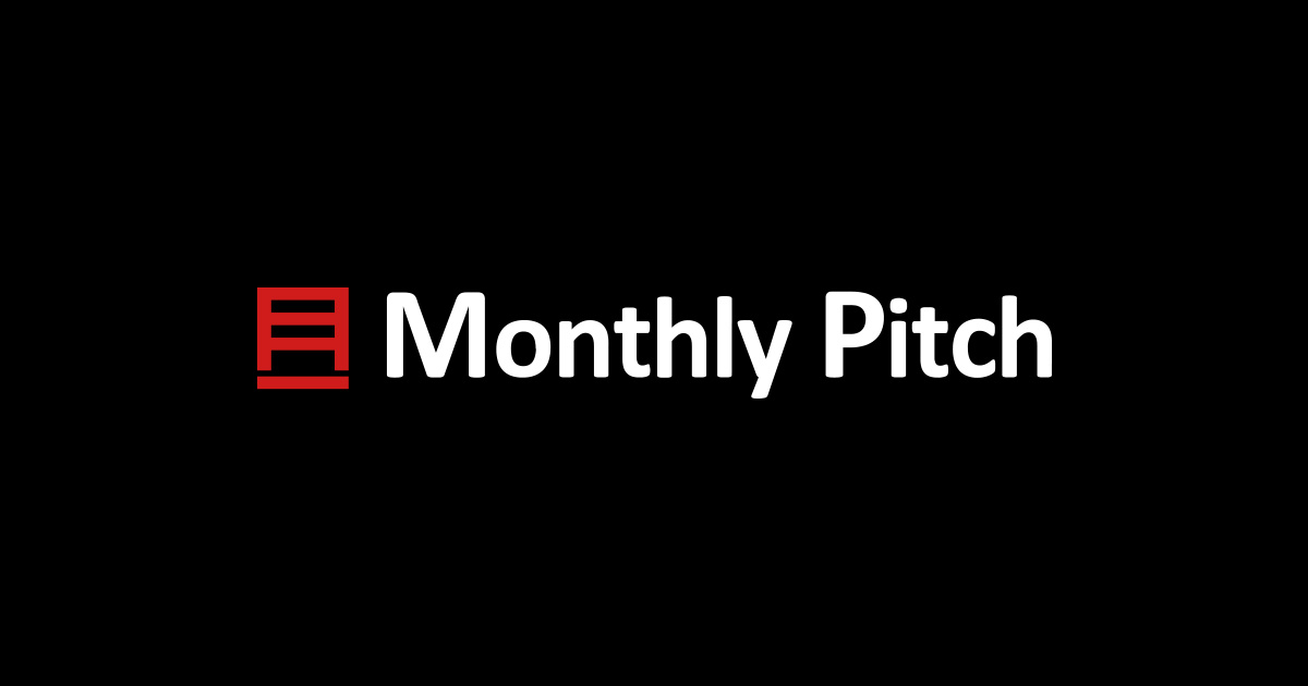 Monthly Pitch